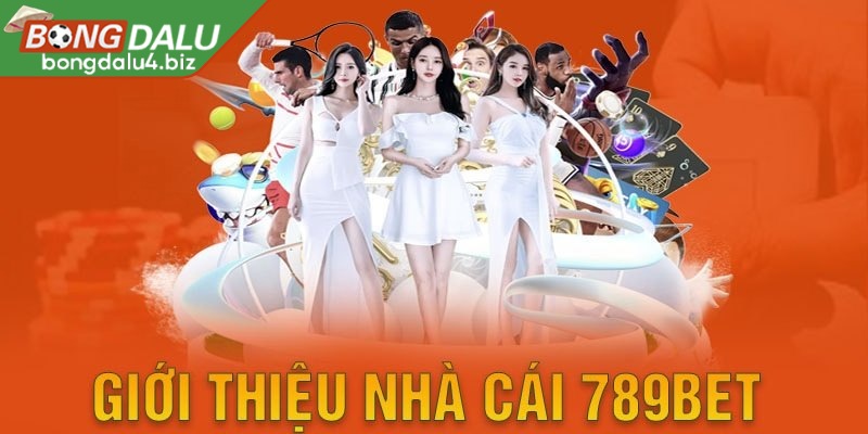 789BET - Điểm Đến Giải Trí Trực Tuyến Hàng Đầu Châu Á 1 Giới thiệu sơ lược về 789BET
