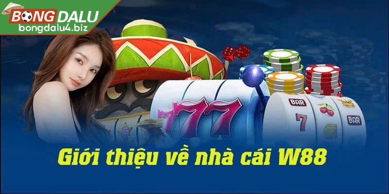 W88 - Khám Phá Kho Game Đồ Sộ Tại Nhà Cái Uy Tín Số 1 1 Đôi lời giới thiệu về sân chơi nhà W88
